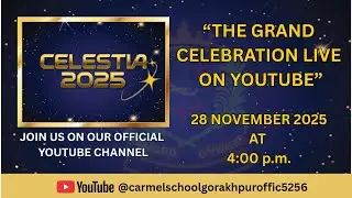 Carmel School Annual Day | Celestia 2025 | A Journey Beyond the Stars