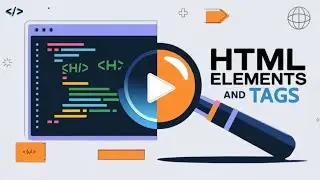 HTML Elements & Tags | BasiFy