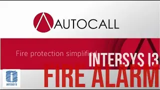 Autocall: Fire Protection Simplified -  Intersys i3