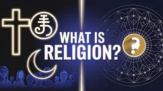 What actually is religion? | A basic human guide