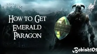 Dawnguard: Как получить Изумрудный Парагон [Обучение]