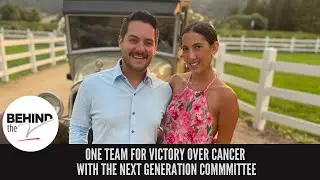 One Team For Victory Over Cancer with The Next Generation Committee