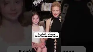 5 celebrities who gave their children unusual names #shortvideo  #nicholascage #nicolekidman #news