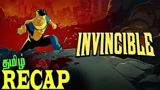 INVINCIBLE SEASON 1 + 2 RECAP : EveryThing You Need Know Before SEASON 3...(தமிழ்)