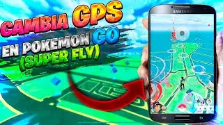C&oacute;mo CAMBIAR tu UBICACI&Oacute;N en POKEMON GO 2023 | CAMBIA tu GPS MUY RAPIDO