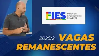 Vagas Remanescentes do FIES, tanto social quanto o de grande concorr&ecirc;ncia entre 23 e 30/10/2025