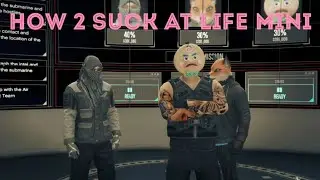 How 2 Suck At life mini (GTA fails)