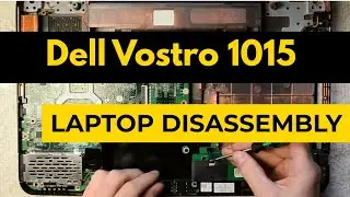 Dell Vostro 1015 Laptop Disassembly & Teardown Tutorial