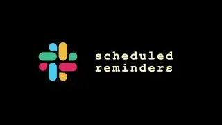Tips n Tricks: Slack Reminders