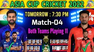 Asia Cup 2022 | India vs Hong Kong Match Details And Playing 11 | IND vs HK Playing 11 Asia Cup 2022