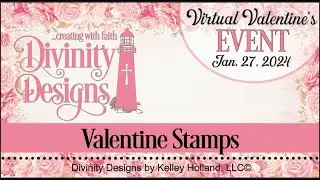 Divinity Designs Virtual Valentine's Event 2024  - Stamp Sets