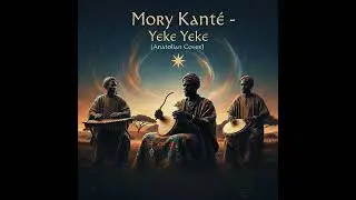 Mory Kant&eacute; Yeke Yeke - Anatolian Rock (Cover)