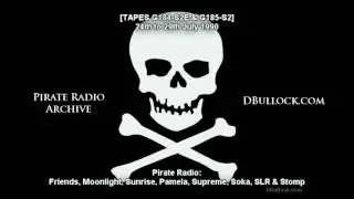 [G184 & G185] Fm Pirate Radio ~ 24-29/07/1990 ~ London & Essex