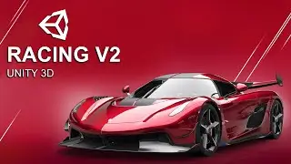 How To Make A Racing Game In Unity v2 - (beginner)