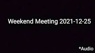 (EE.UU) - Weekend Meeting 2021-12-25