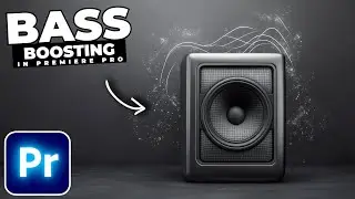 How To Add BASS BOOST To AUDIO In Premiere Pro