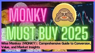 Wise Monkey (MONKY): Comprehensive Guide to Conversion, Value, Market Insights #monky #wisemonkey