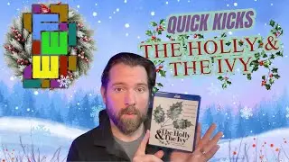 QUCK KICKS: The Holly & The Ivy (1952) - A lost holiday classic?