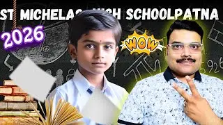 Crack💪 St. Michael&rsquo;s Patna Admission &ndash; Fees, Dates & Selection Secrets!