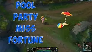 Pool Party Miss fortune Skin Spotlight - Pre-Release - League of Legends