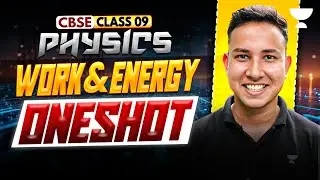 Work and Energy One Shot 🔥 || Class 9 Physics || Complete Chapter || Alok Sir