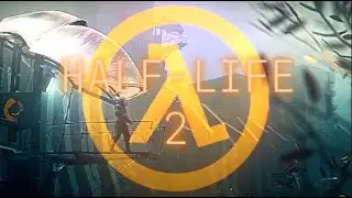 H A L F - L I F E   2  | Memory Reboot | Half-Life 2 Edit