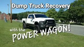 Dump Truck Recovery with the Power Wagon