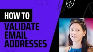 How To Validate Email Addresses