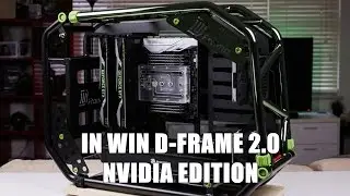 In Win D-Frame 2.0 NVIDIA Edition - Full Overview
