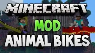 Обзор мода Animal Bikes [1.7.10]