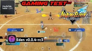 Inazuma Eleven: Victory Road | Eden Emulator | Mediatek Helio G99 | Infinix Note 30