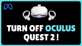 How to Turn Off Oculus Quest |