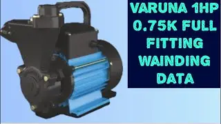 Varuna 1hp 0.75kw 2800rpm 3A winding data full fitting #tech#varunawindingdata#varuna#moter#reparing