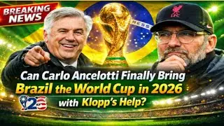 J&uuml;rgen Klopp Missed the Brazil Job&hellip; Or Did He? The Hidden Story Behind Ancelotti&rsquo;s Appointment