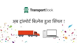 TransportBook App | For  Truck Owners & Transporters | Make Your Transport Business Simple Simple!