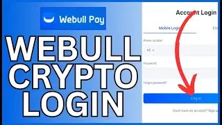 How to Login Webull Crypto Account 2024?
