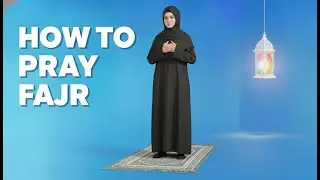 How to Pray Fajr Prayer for Women (2 Rakat) | Step by Step English Tutorial