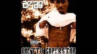 2pac - Ghetto Star (OG Vibe)