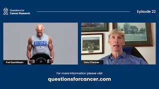 Interview with Fred Quartlebaum | Questions for Cancer Research - Episode 22