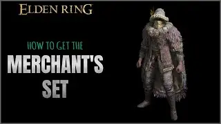 How to get the Nomadic Merchant's Set in Elden Ring