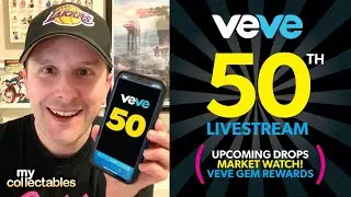 Mycollectables Livestream #50 - Veve GEM Rewards! Market Talk and More!