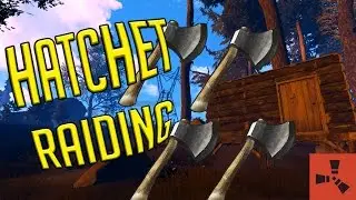 HATCHET RAIDING! - RUST Solo Survival Gameplay #18