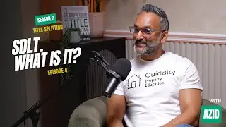 Quiddity Group Podcast: S2 E4 - SDLT? What is it? How can you reduce SDLT!