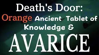 Death's Door - Orange Ancient Tablet of Knowledge and Avarice