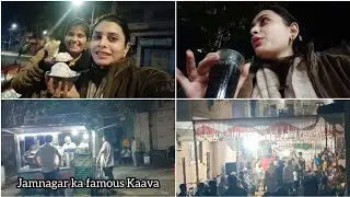 Jamnagar Ka Famous Kaava 🤩 || Itni Raat Ko Khayi Ice cream 🍨🥶