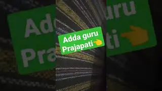Adda guru prajapati  