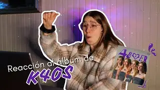 Reacción al primer álbum de K4OS- 4EVER!!