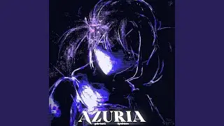Azuria (Sped Up)
