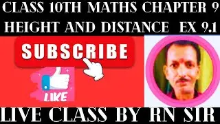 class 10th Maths chapter 9 Height b and   distance Ex 9.1@R.Neducationby RN sir