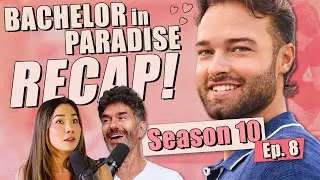 Bachelor In Paradise S10: Ep 8 Recap & Review - Ep 407 - Dear Shandy